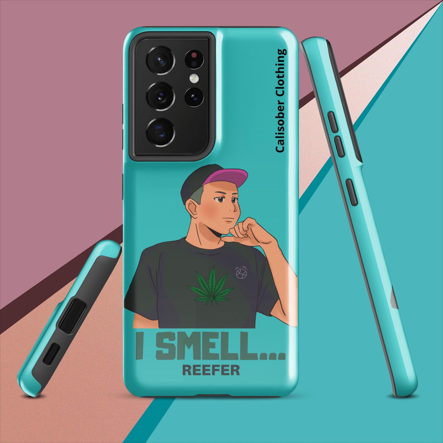 I Smell Reefer Tough case for Samsung® - Turquoise