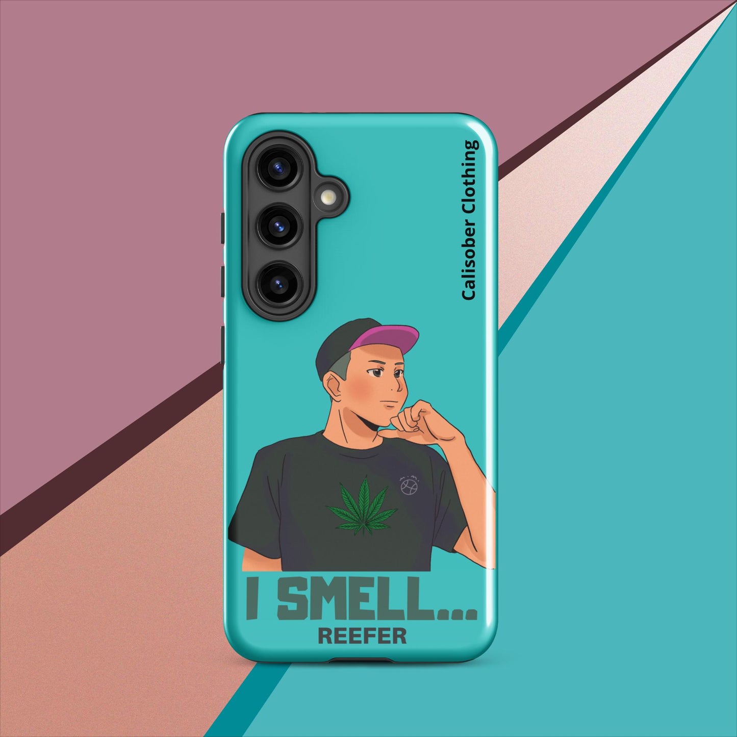 I Smell Reefer Tough case for Samsung® - Turquoise