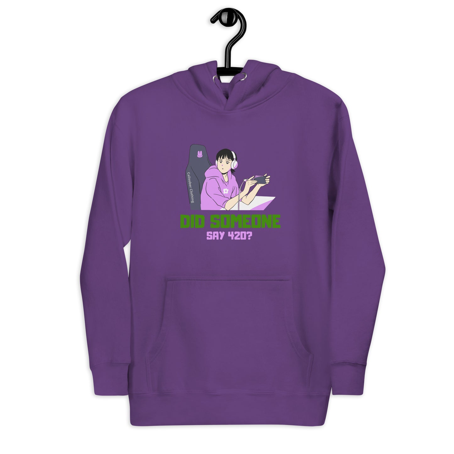 Did Someone Say 420 Unisex Hoodie - 5 Colours